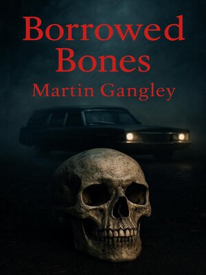 cover image of Borrowed Bones